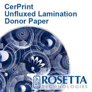 CerPrint Unfluxed Lamination Donor Paper